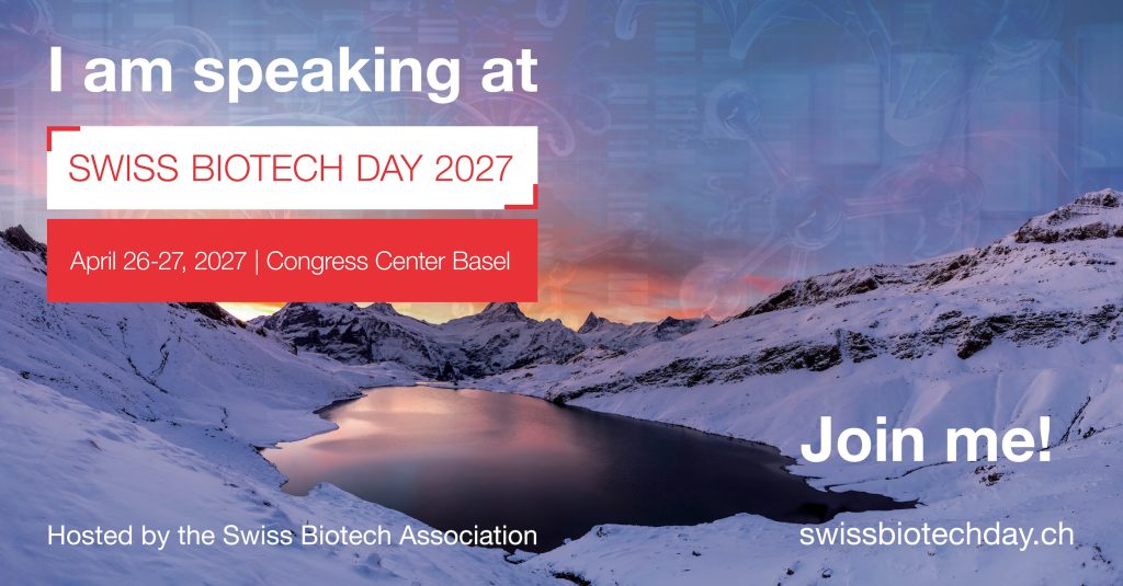 LinkedIn post image for a speaker: “I am speaking at Swiss Biotech Day 2027”, April 26-27, 2027 | Congress Center Basel, “Join me!”